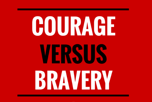 courage vs bravery